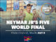 Neymar Jr's Five World Final